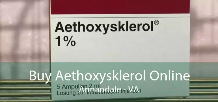 Buy Aethoxysklerol Online Annandale - VA