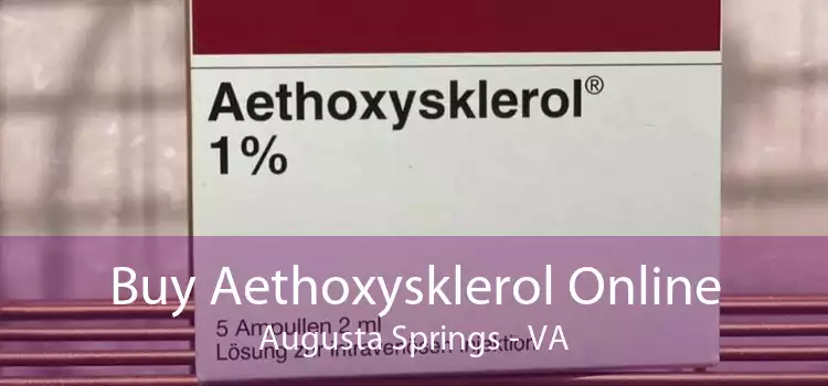 Buy Aethoxysklerol Online Augusta Springs - VA