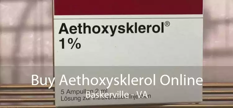 Buy Aethoxysklerol Online Baskerville - VA