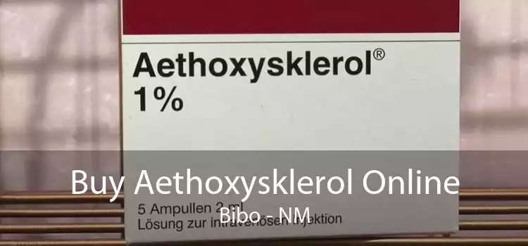 Buy Aethoxysklerol Online Bibo - NM