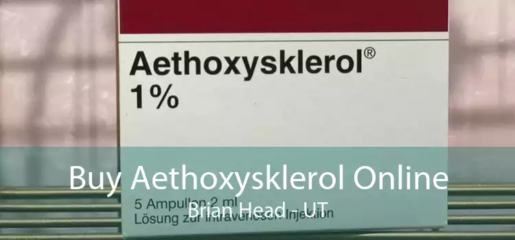 Buy Aethoxysklerol Online Brian Head - UT