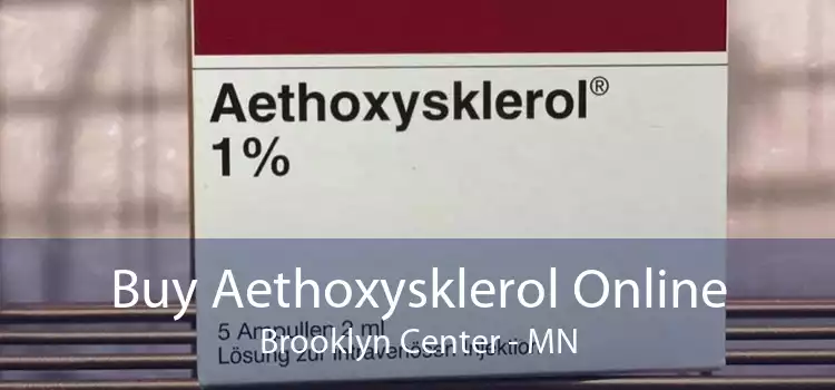 Buy Aethoxysklerol Online Brooklyn Center - MN