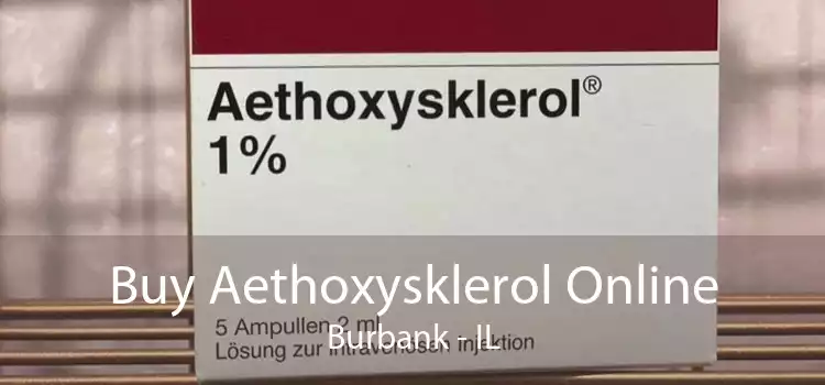 Buy Aethoxysklerol Online Burbank - IL