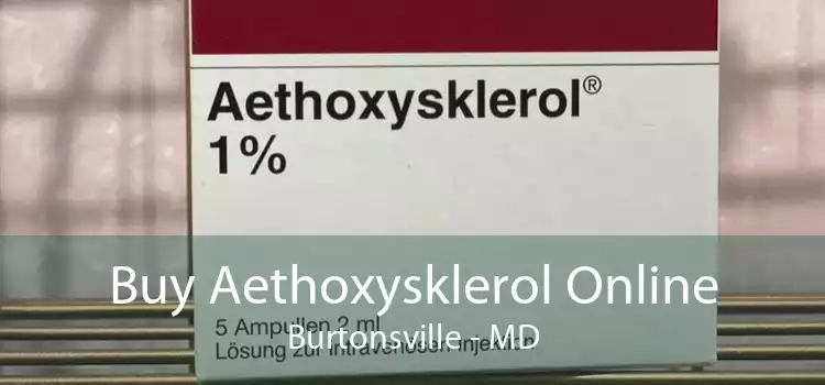 Buy Aethoxysklerol Online Burtonsville - MD