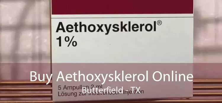 Buy Aethoxysklerol Online Butterfield - TX