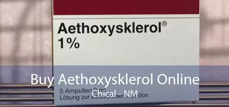 Buy Aethoxysklerol Online Chical - NM