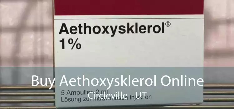 Buy Aethoxysklerol Online Circleville - UT