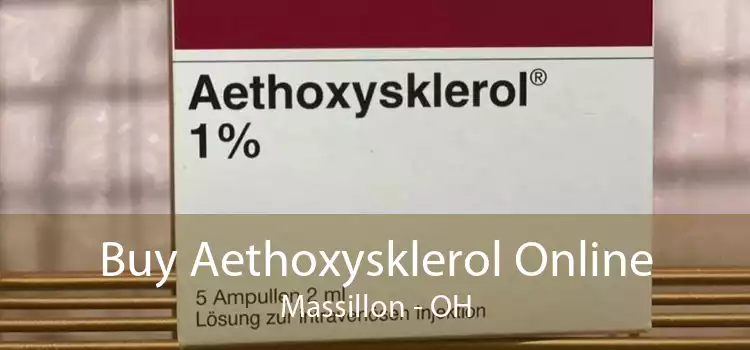 Buy Aethoxysklerol Online Massillon - OH